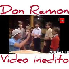 Video Inedito De Don Ramon