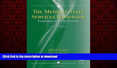 Read book  The Medical Staff Services Handbook: Fundamentals and Beyond online to buy