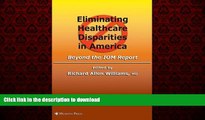 Buy books  Eliminating Healthcare Disparities in America: Beyond the IOM Report online
