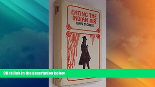 Big Deals  Eating the Indian Air  Best Seller Books Best Seller