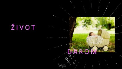 Život je od Boha darom