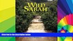 Must Have  Wild Sabah: The Magnificent Wildlife and Rainforests of Malaysian Borneo  READ Ebook