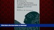 Best book  Ethics, Computing, and Medicine: Informatics and the Transformation of Health Care