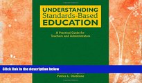 FREE PDF  Understanding Standards-Based Education: A Practical Guide for Teachers and