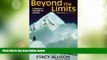 Must Have PDF  Beyond The Limits: A Woman s Triumph On Everest  Full Read Most Wanted