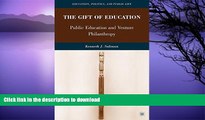 READ  The Gift of Education: Public Education and Venture Philanthropy (Education, Politics and