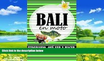 Books to Read  GUÃ�A DE BALI EN MOTO (Spanish Edition)  Full Ebooks Most Wanted