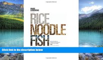 Big Deals  Rice, Noodle, Fish: Deep Travels Through Japan s Food Culture  Full Ebooks Most Wanted