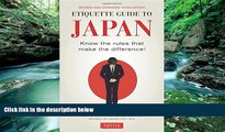 Big Deals  Etiquette Guide to Japan: Know the Rules that Make the Difference! (Third Edition)