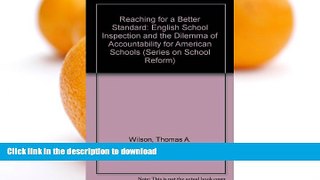 READ  Reaching for a Better Standard: English School Inspection and the Dilemma of Accountability