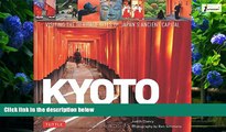 Big Deals  Kyoto City of Zen: Visiting the Heritage Sites of Japan s Ancient Capital  Full Ebooks