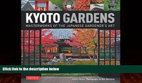 Big Deals  Kyoto Gardens: Masterworks of the Japanese Gardener s Art  Full Ebooks Most Wanted