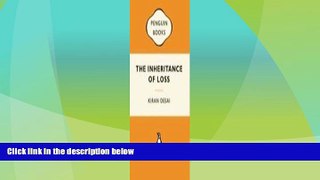 Big Deals  The Inheritance of Loss  Full Read Best Seller