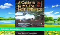 Big Deals  A Guide to Japanese Hot Springs  Best Seller Books Best Seller