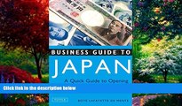 Big Deals  Business Guide to Japan: A Quick Guide to Opening Doors and Closing Deals  Best Seller