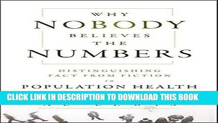 [PDF] Why Nobody Believes the Numbers: Distinguishing Fact from Fiction in Population Health