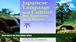 READ FULL  Japanese Language and Culture for Business and Travel (English and Japanese Edition)