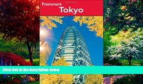 Big Deals  Frommer s Tokyo (Frommer s Complete Guides)  Best Seller Books Most Wanted