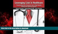 liberty book  Leveraging Lean in Healthcare: Transforming Your Enterprise into a High Quality