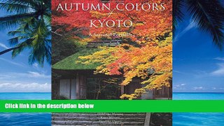 Books to Read  Autumn Colors of Kyoto: A Seasonal Portfolio  Full Ebooks Best Seller