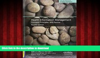 Read books  Heath Information Management: Concepts, Principles and Practices