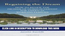 [PDF] Regaining the Dream: How to Renew the Promise of Homeownership for America s Working