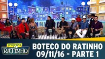 Boteco do Ratinho - 09.11.16 - Parte 1