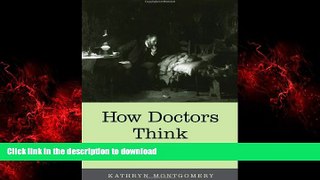 Best books  How Doctors Think: Clinical Judgment and the Practice of Medicine online to buy