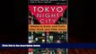 Big Deals  Tokyo Night City Where to DrInk   Party  Best Seller Books Most Wanted