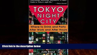 Big Deals  Tokyo Night City Where to DrInk   Party  Best Seller Books Most Wanted