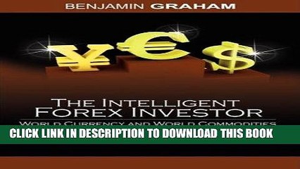 [PDF] The Intelligent Forex Investor: World Currency and World Commodities Full Collection