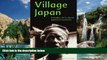 Big Deals  Village Japan: Everyday Life in a Rural Japanese Community  Best Seller Books Most Wanted