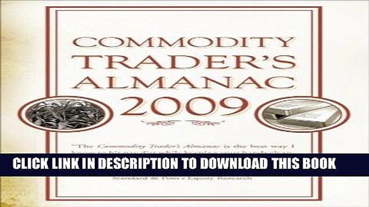 [PDF] Commodity Trader s Almanac 2009 (Almanac Investor Series) Popular Online