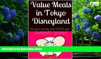 Big Deals  Value Meals in Tokyo Disneyland: Fill your tummy with 1,000 yen  Best Seller Books Most