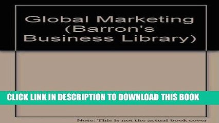 [PDF] Global Marketing (Barron s Business Library) Full Online