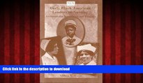 liberty books  Early Black American Leaders in Nursing: Architects for Integration and Equality