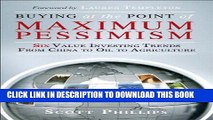 [PDF] Buying at the Point of Maximum Pessimism: Six Value Investing Trends from China to Oil to