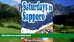 Big Deals  Saturdays in Sapporo (The Casebook of Irving   Innocence 3)  Best Seller Books Best