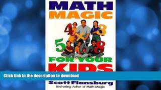 FAVORITE BOOK  Math Magic for Your Kids: Hundreds of Games and Exercises... FULL ONLINE
