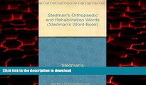 Buy book  Stedman s Orthopaedic   Rehab Words, Fourth Edition, on CD-ROM: With Podiatry,
