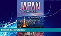 Books to Read  Japan Travel Guide - The Ultimate Book of Japanese Culture, Places, Food   Fun