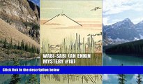 Big Deals  Wabi-sabi (An Ennin Mystery #18) (The Ennin Mysteries)  Full Ebooks Most Wanted