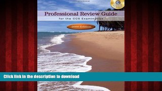 Read book  Professional Review Guide for the CCS Examination: 2009 Edition (Professional Review