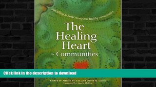 READ  The Healing Heart for Communities: Storytelling for Strong and Healthy Communities