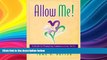 Free [PDF] Downlaod  Allow Me!: A Guide to Promoting Communication Skills in Adults with