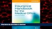 Best book  Workbook for Insurance Handbook for the Medical Office, 11e