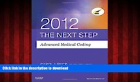 Buy books  The Next Step, Advanced Medical Coding 2012 Edition, 1e online