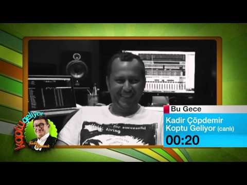 KADIR COPDEMIR KOPTU GELİYOR