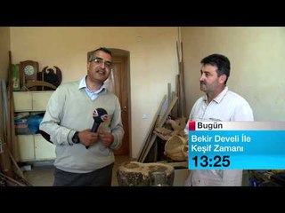 18 KASIM BEKIR DEVELI ILE KESIF ZAMANI B