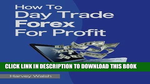 [PDF] How To Day Trade Forex For Profit Popular Online